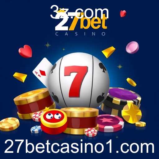A Ascensão do 27bet Casino no Mercado de Jogos Online
