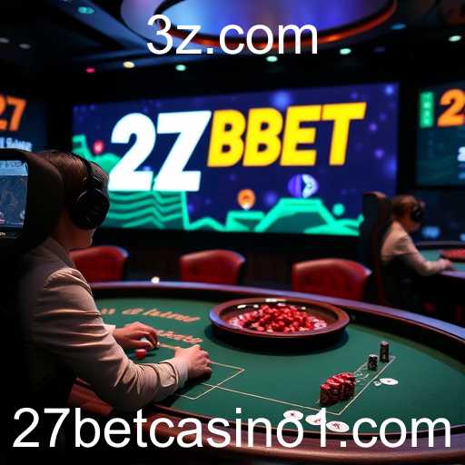 O Crescimento do 27bet Casino no Mercado Brasileiro