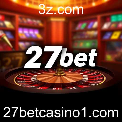 A Ascensão do 27bet Casino no Mercado Português